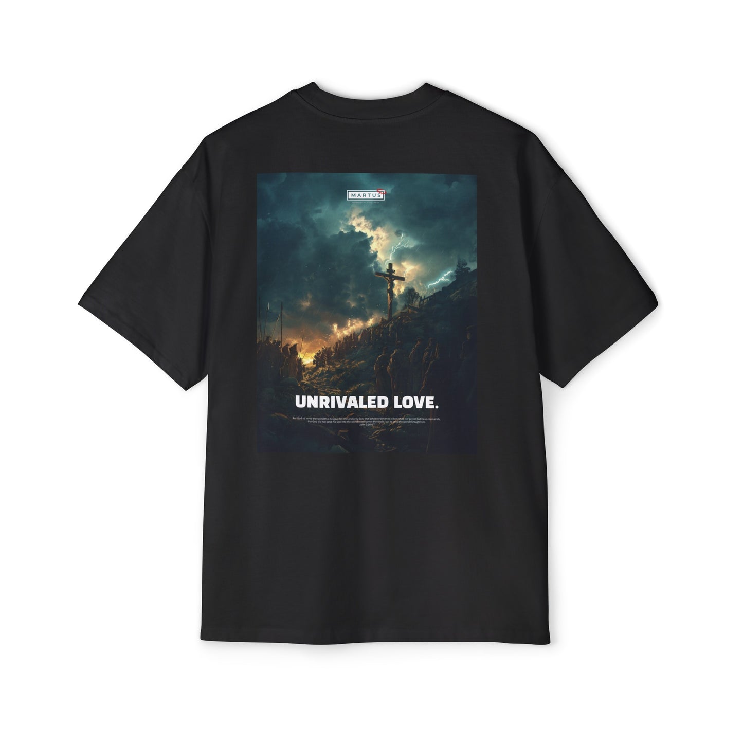 Martus "Unrivaled Love" Oversized Tee (John 3:16~17)