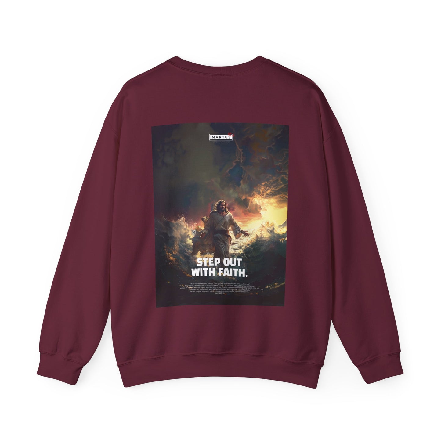 Martus "Step out with Faith" Unisex Heavy Blend™ Crewneck Sweatshirt (Matt 4:27~32)