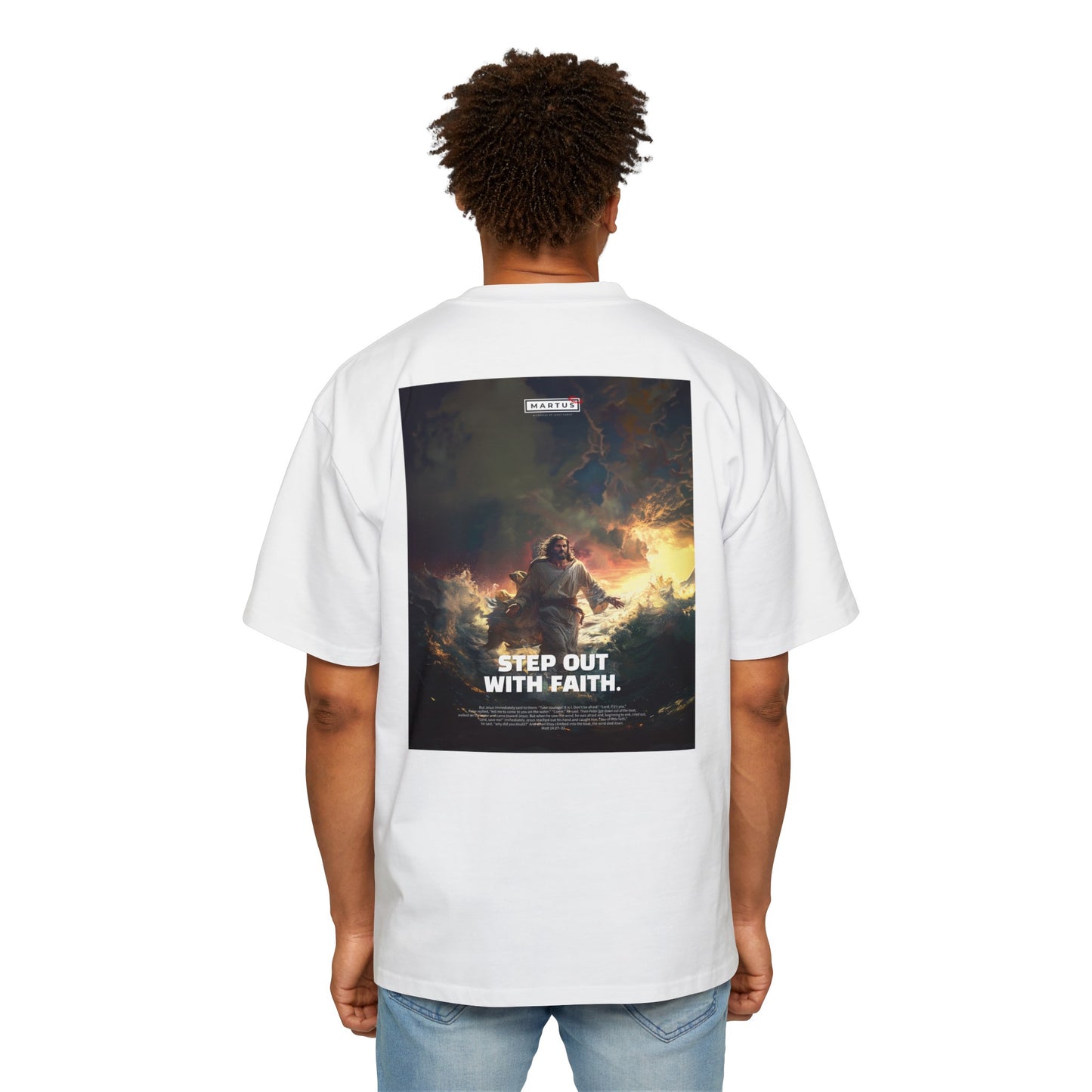 Martus "Step out with Faith" Oversized Tee (Matt 14:27~32)