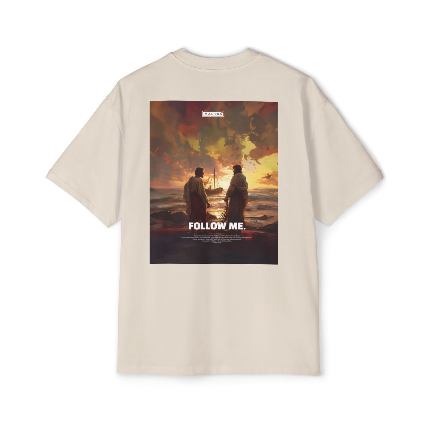 Martus "Fallow me" Oversized Tee (Matt 4:18~20)