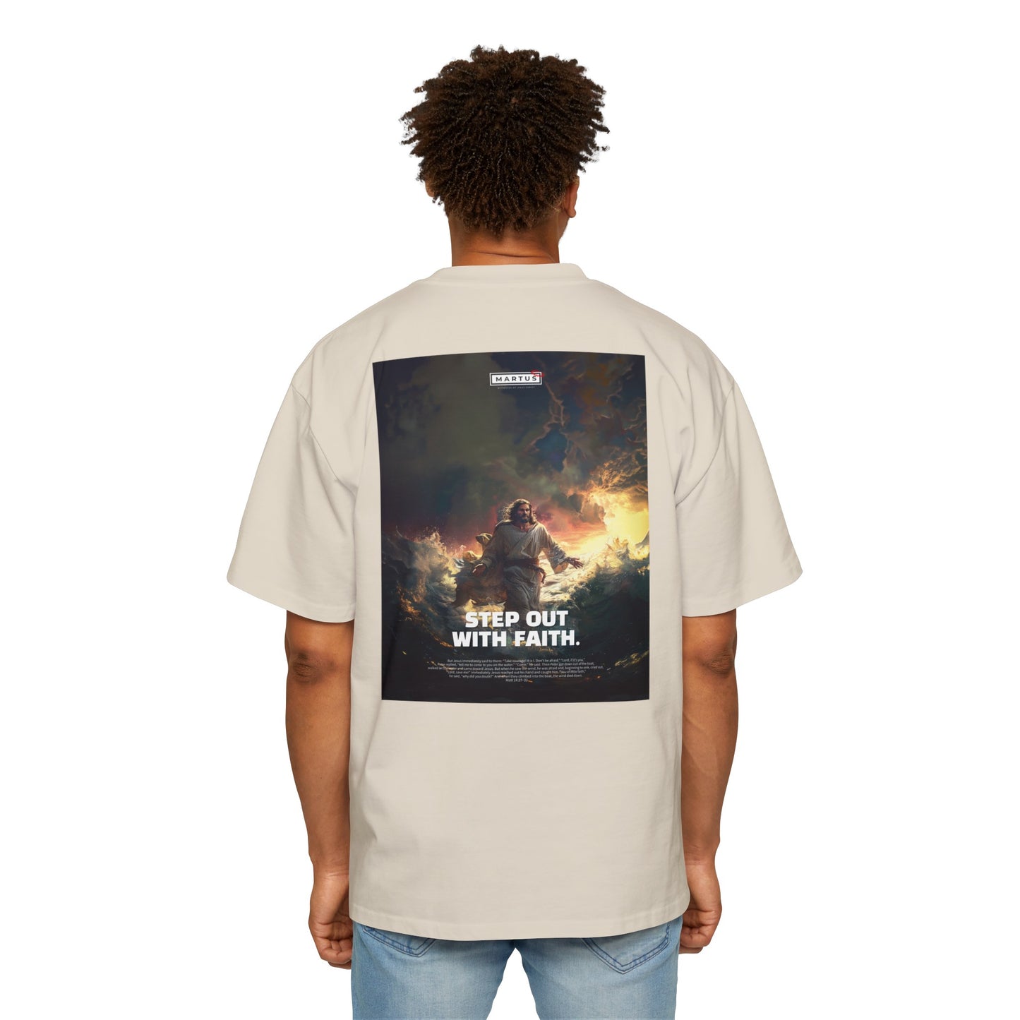 Martus "Step out with Faith" Oversized Tee (Matt 14:27~32)