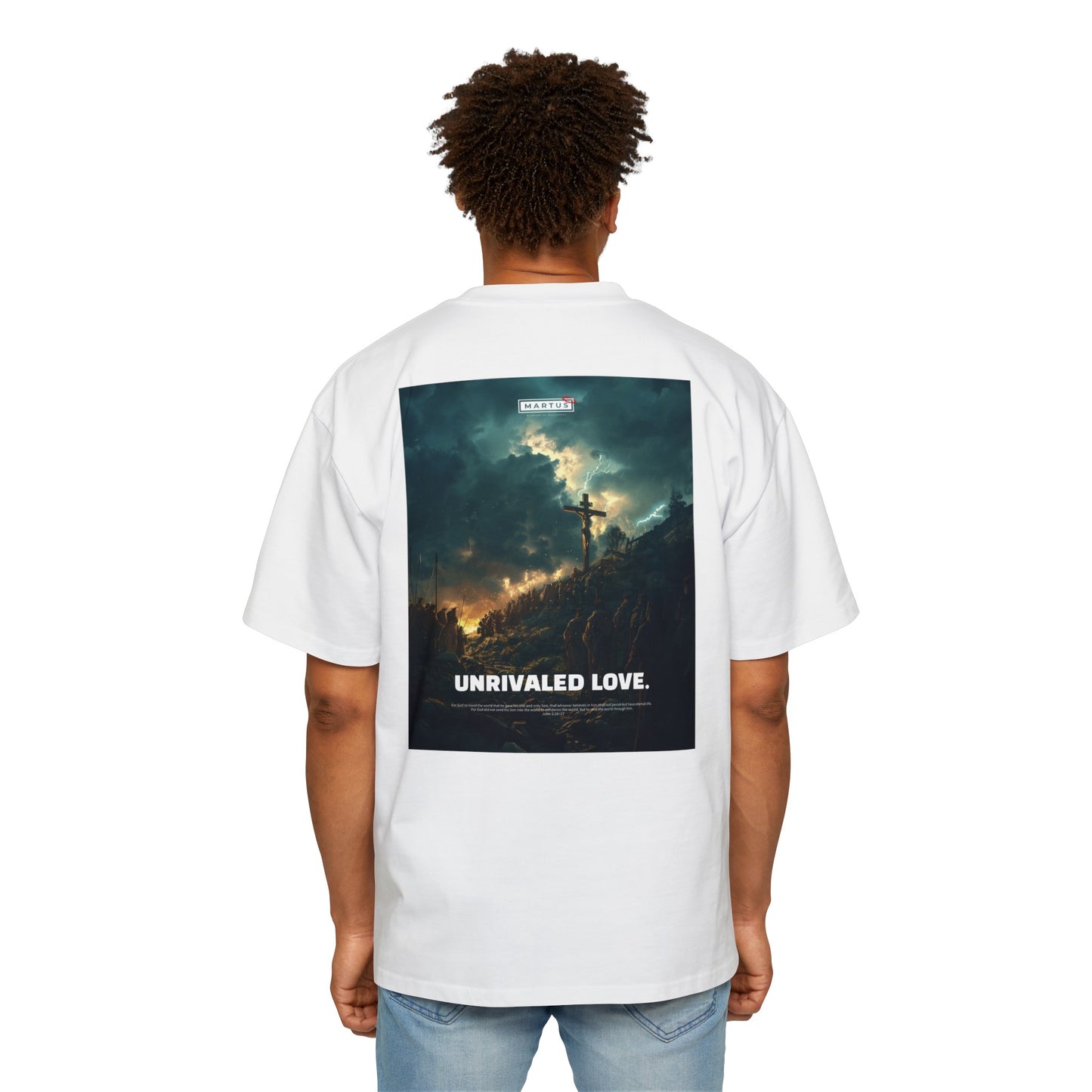 Martus "Unrivaled Love" Oversized Tee (John 3:16~17)